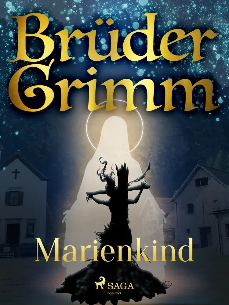Marienkind af Brüder Grimm