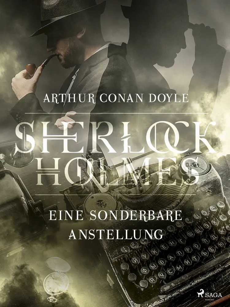 Eine sonderbare Anstellung af Sir Arthur Conan Doyle