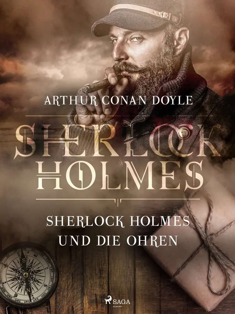 Sherlock Holmes und die Ohren af Sir Arthur Conan Doyle