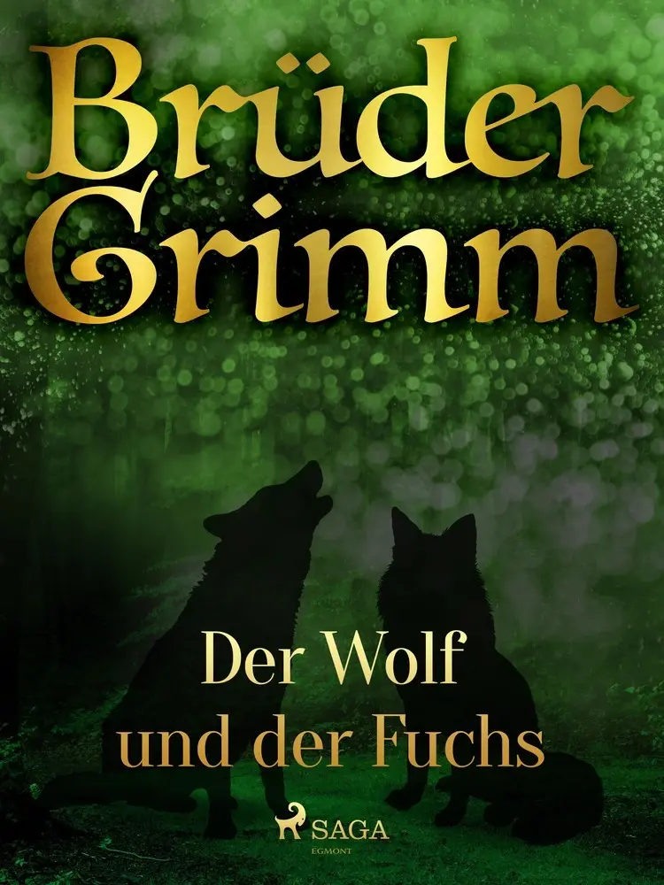 Der Wolf und der Fuchs af Brüder Grimm