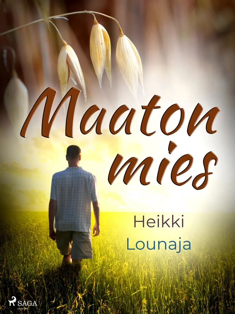 Maaton mies af Heikki Lounaja