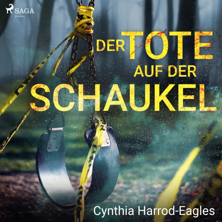 Der Tote auf der Schaukel af Cynthia Harrod-Eagles