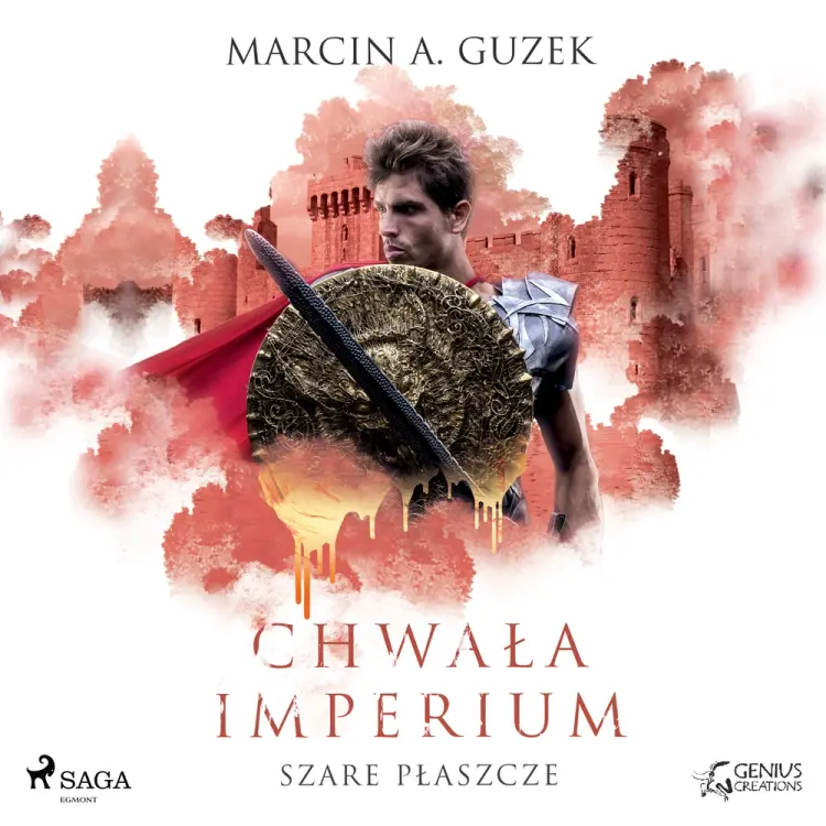 Szare Płaszcze: Chwała Imperium af Marcin A. Guzek