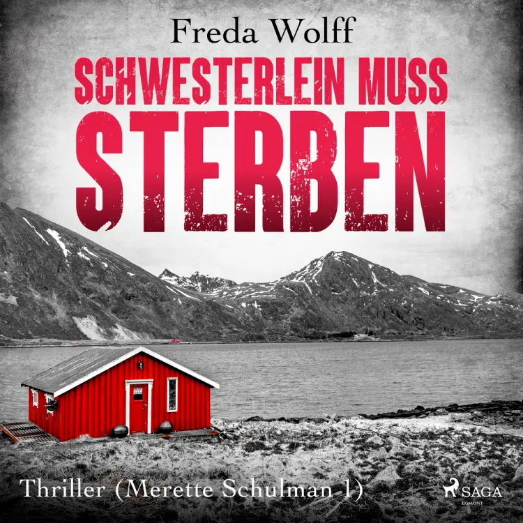 Schwesterlein muss sterben af Freda Wolff