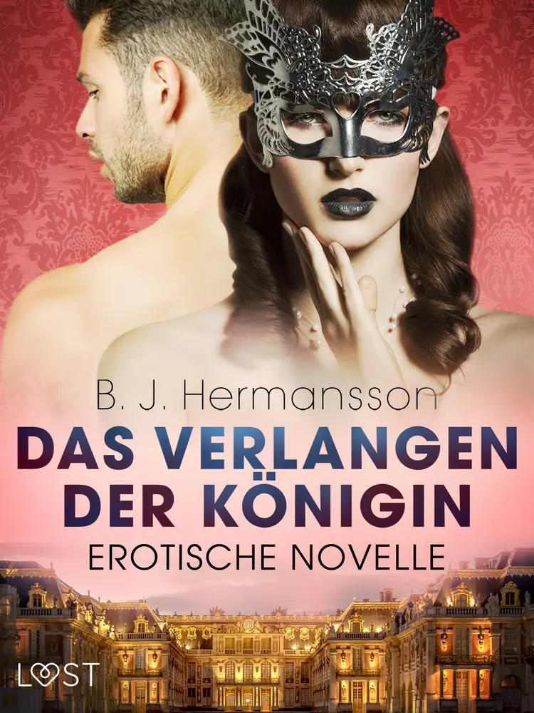 Das Verlangen der Königin - Erotische Novelle af B. J. Hermansson