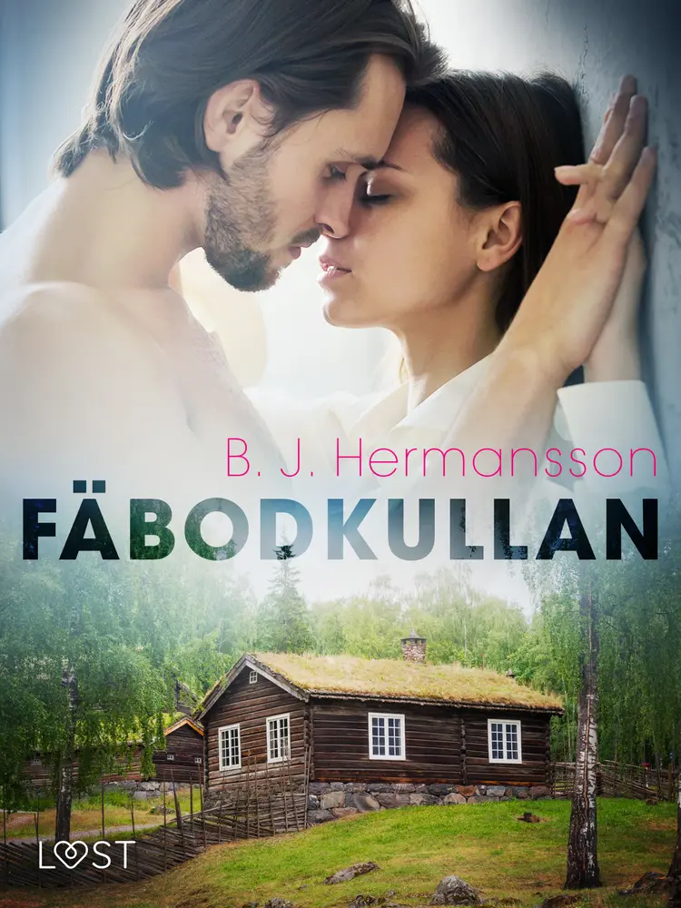 Fäbodkullan - erotisk novell af B. J. Hermansson