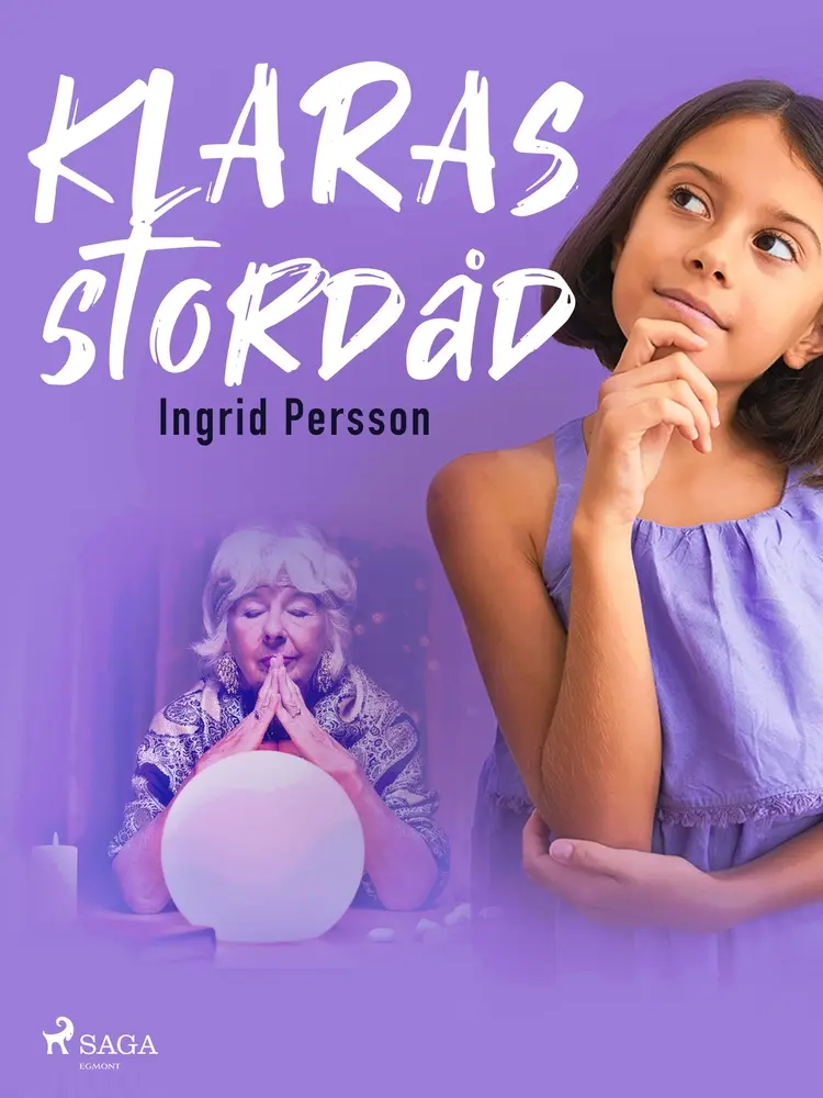 Klaras stordåd af Ingrid Persson