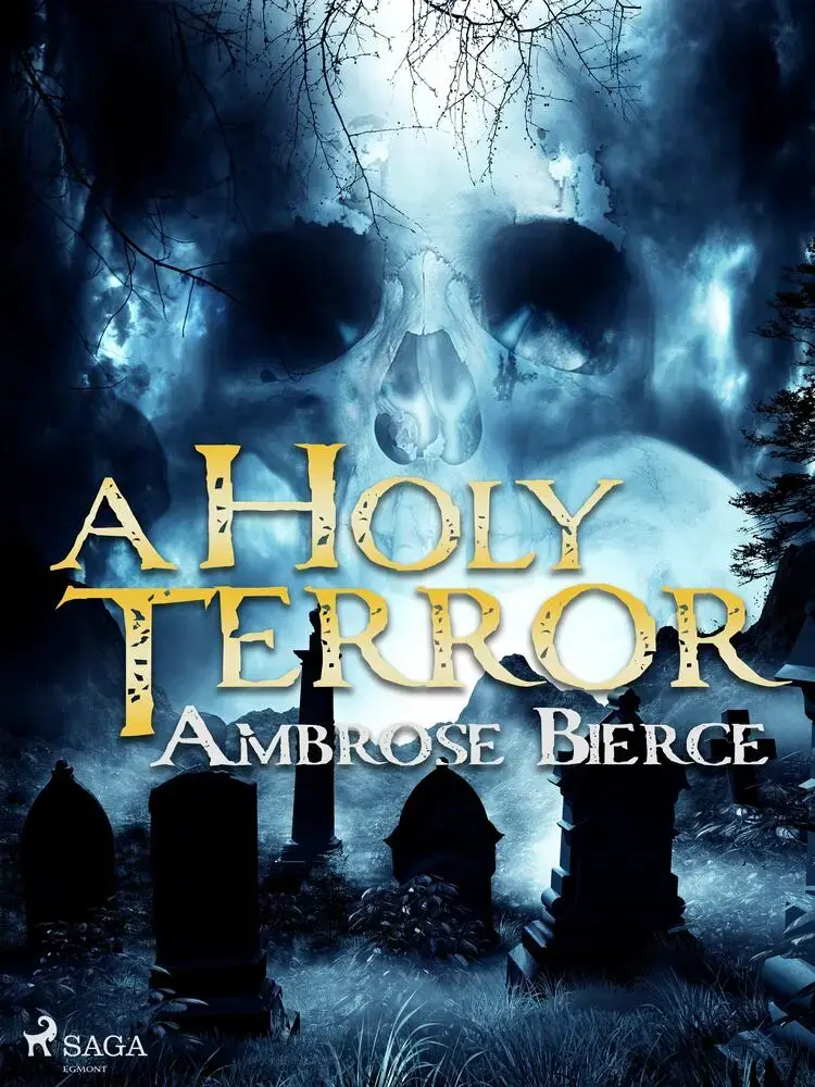 A Holy Terror af Ambrose Bierce
