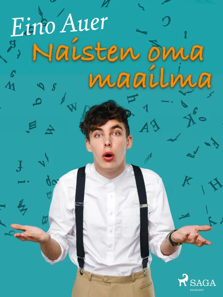 Naisten oma maailma af Eino Auer