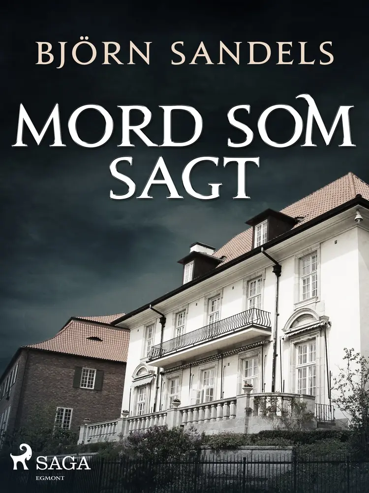 Mord som sagt af Björn Sandels
