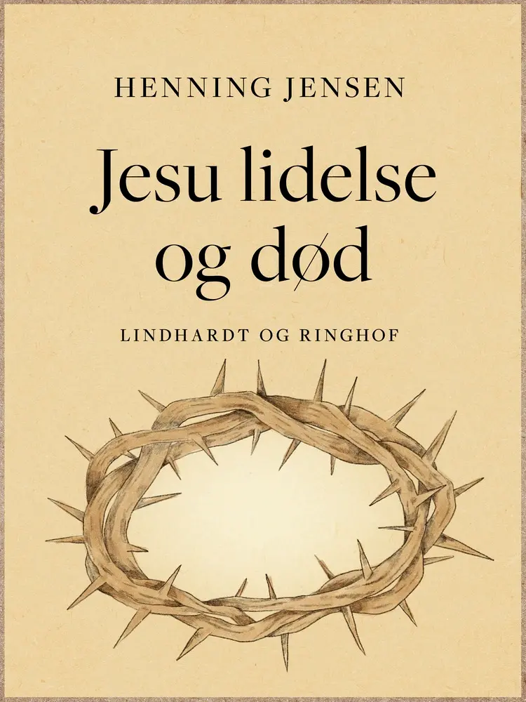 Jesu lidelse og død af Henning Jensen