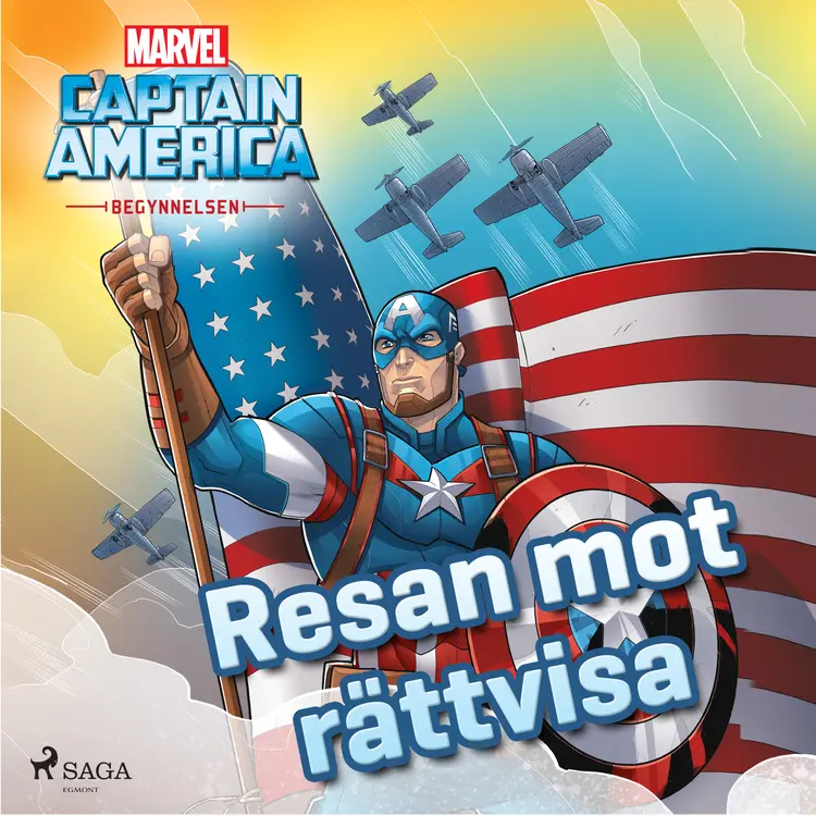 Captain America - Begynnelsen - Resan mot rättvisa af Marvel