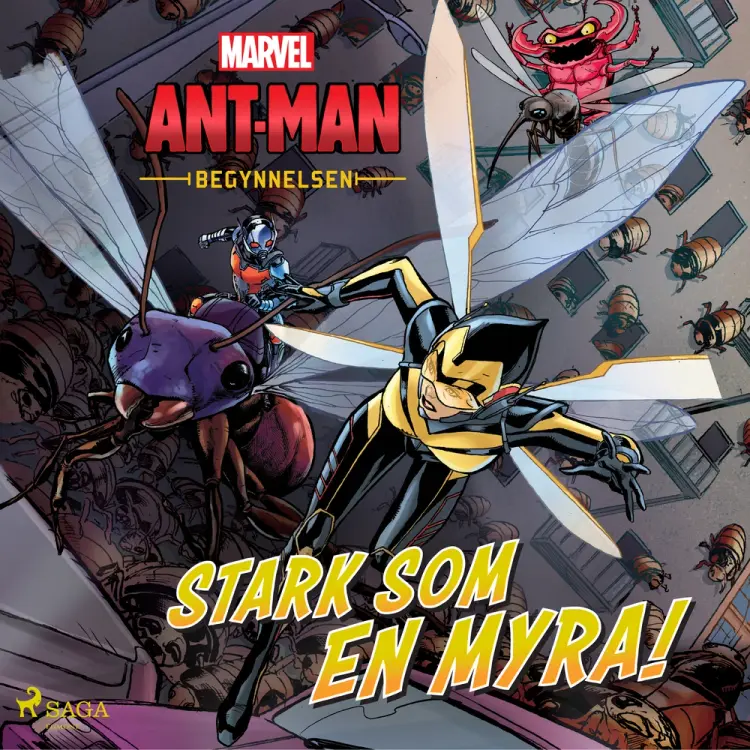 Ant-Man och Wasp - Begynnelsen - Stark som en myra! af Marvel