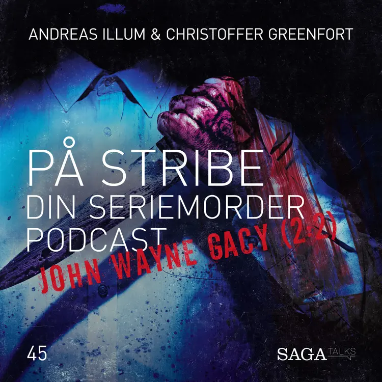 På Stribe - din seriemorderpodcast (John Wayne Gacy 2:2) af Christoffer Greenfort