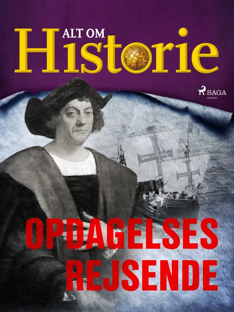 Opdagelsesrejsende af Alt om Historie