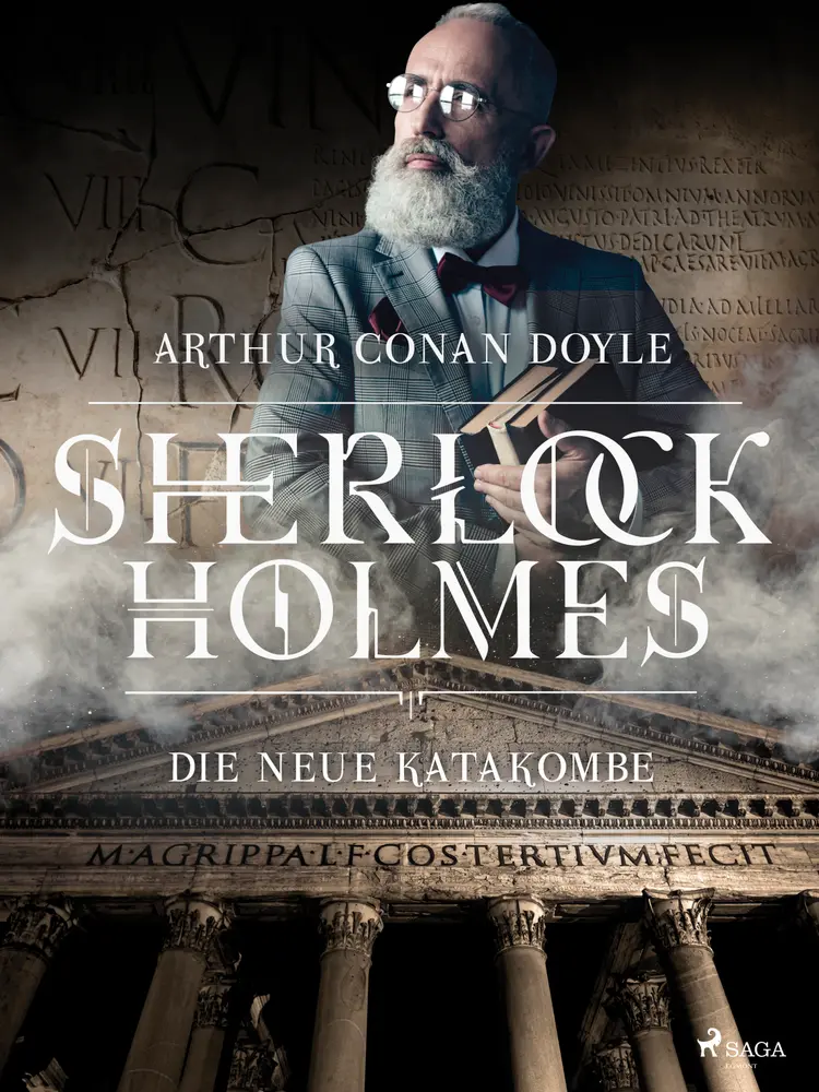 Die neue Katakombe af Sir Arthur Conan Doyle