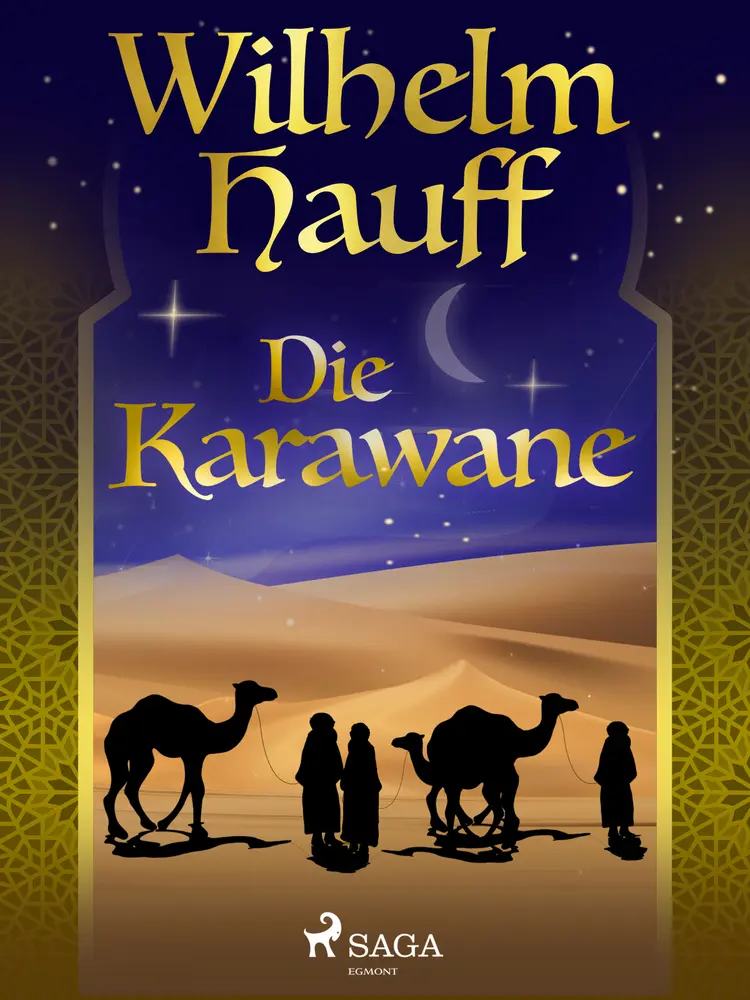 Die Karawane af Wilhelm Hauff