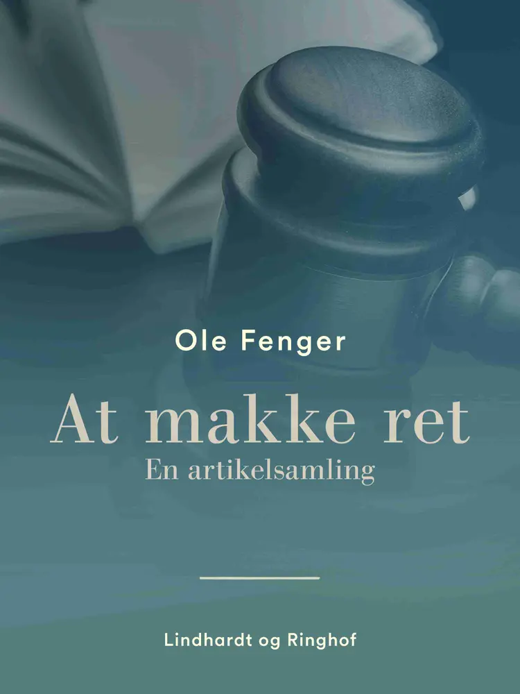 At makke ret. En artikelsamling af Ole Fenger