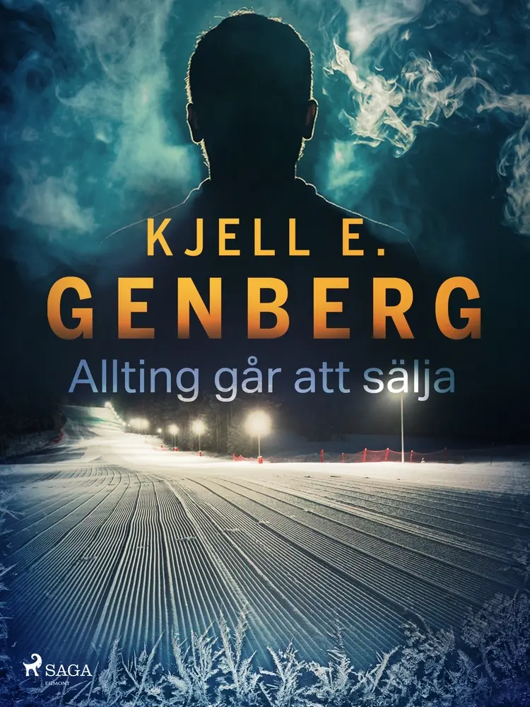 Allting går att sälja af Kjell E. Genberg