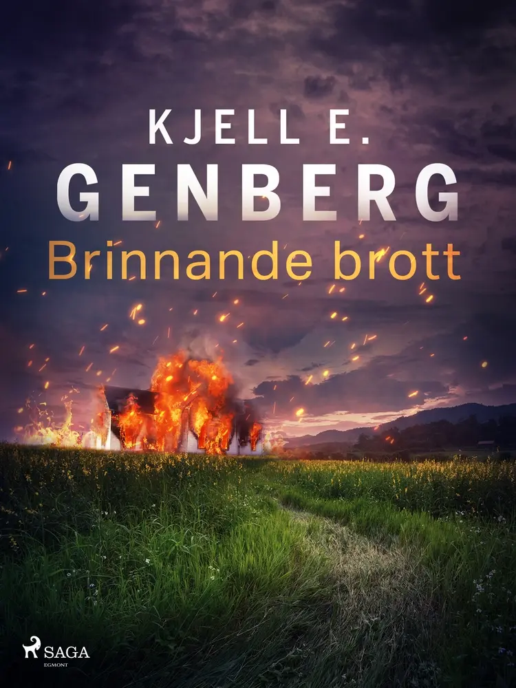 Brinnande brott af Kjell E. Genberg