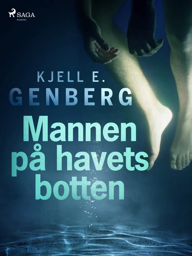 Mannen på havets botten af Kjell E. Genberg