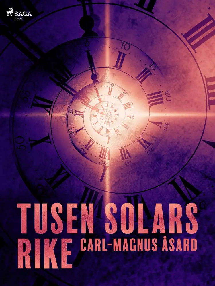 Tusen solars rike af Carl-Magnus Åsard