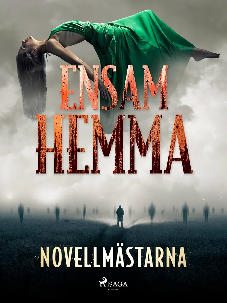 Ensam hemma af Novellmästarna