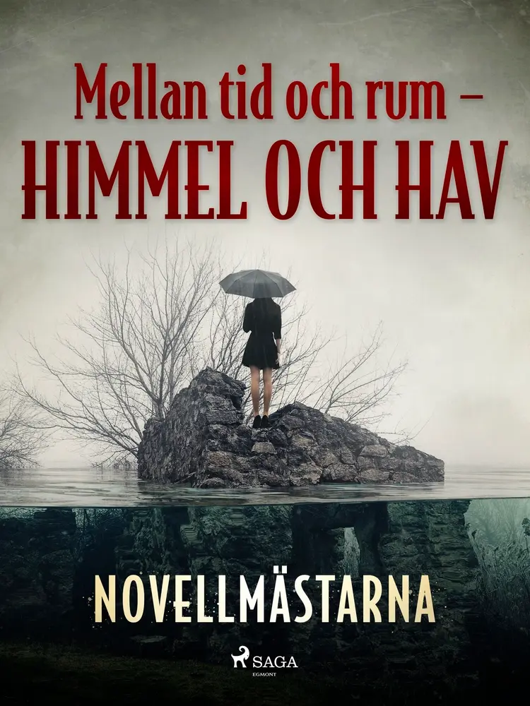 Mellan tid och rum - himmel och hav af Novellmästarna