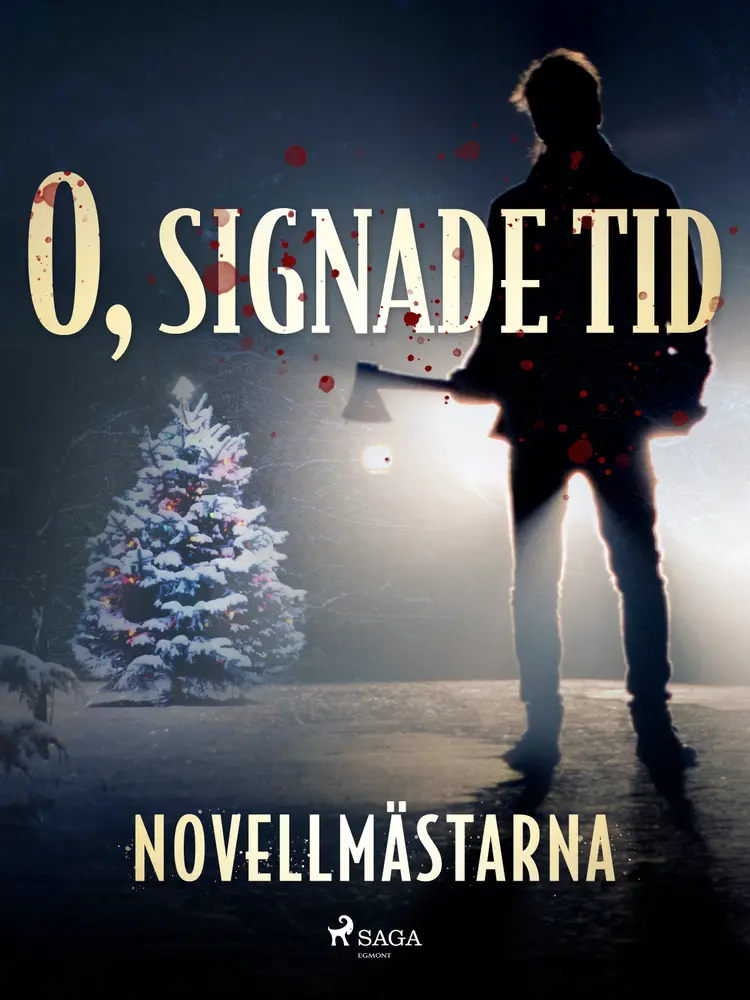 O, signade tid af Novellmästarna