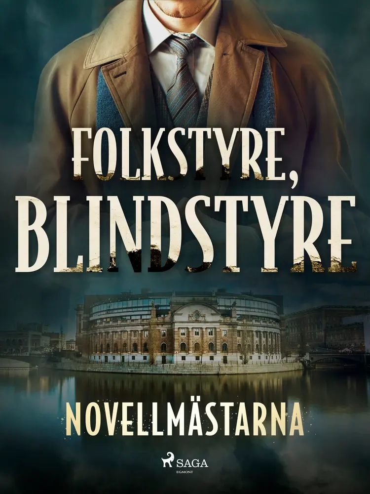 Folkstyre, blindstyre af Novellmästarna