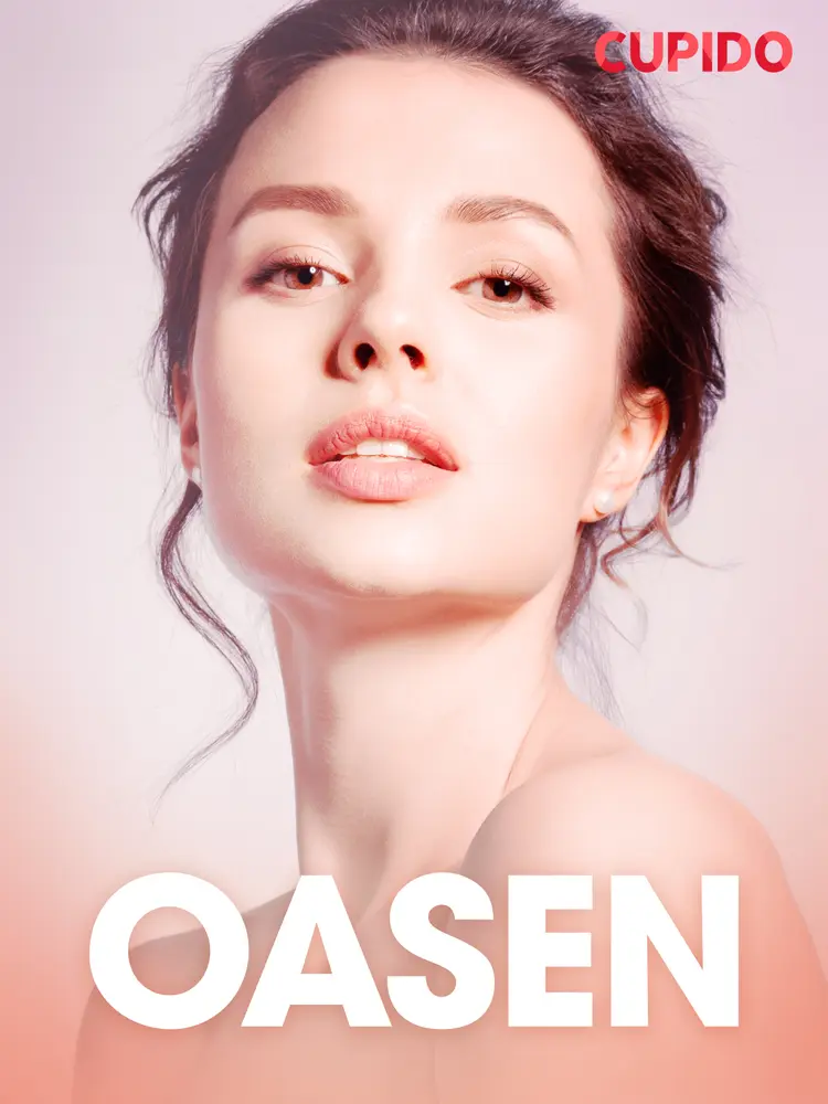 Oasen - erotiske noveller af Cupido
