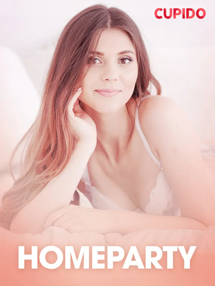 Homeparty - erotiske noveller af Cupido