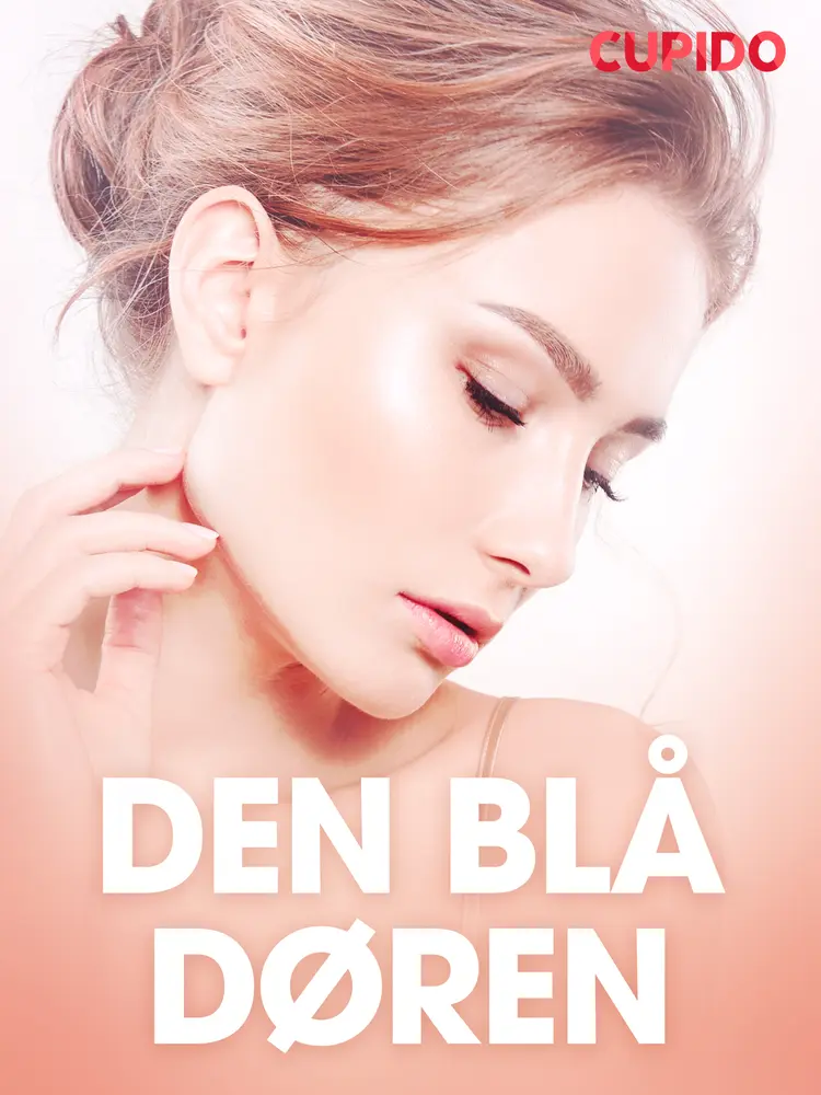 Den blå døren - erotiske noveller af Cupido