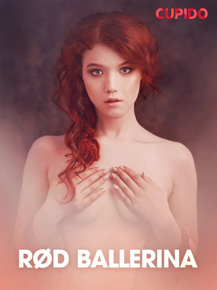 Rød ballerina - erotiske noveller af Cupido