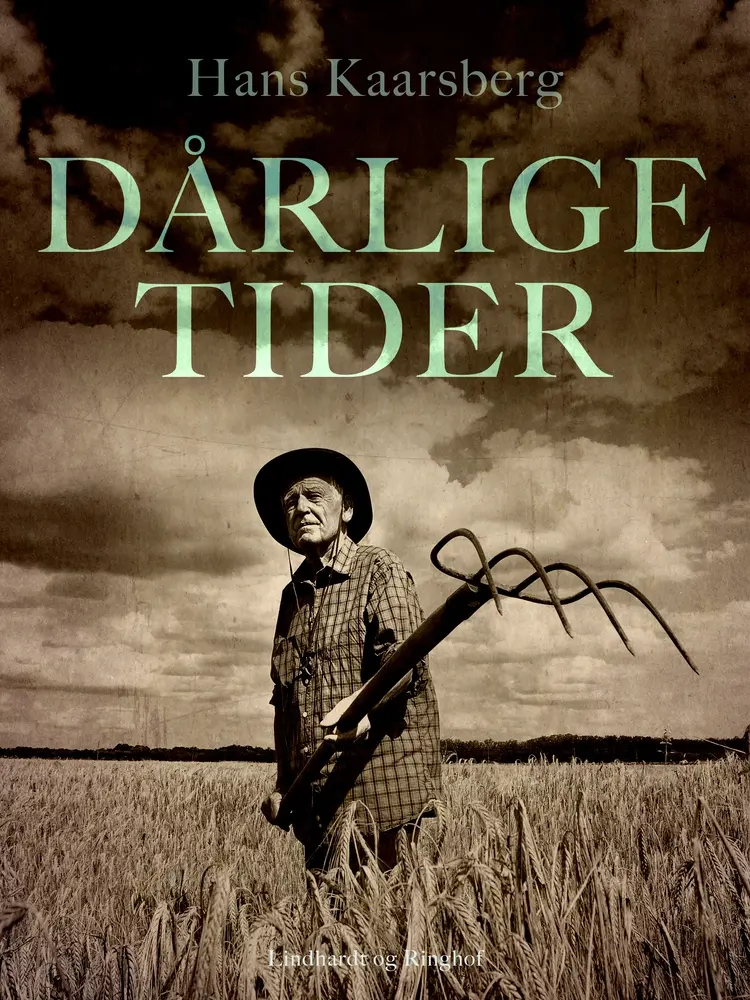 Dårlige tider af Hans Kaarsberg