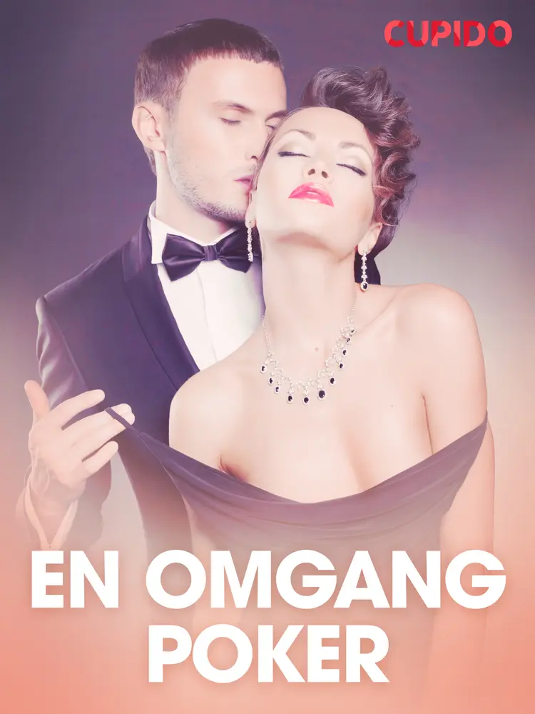 En omgang poker - erotisk novelle af Cupido