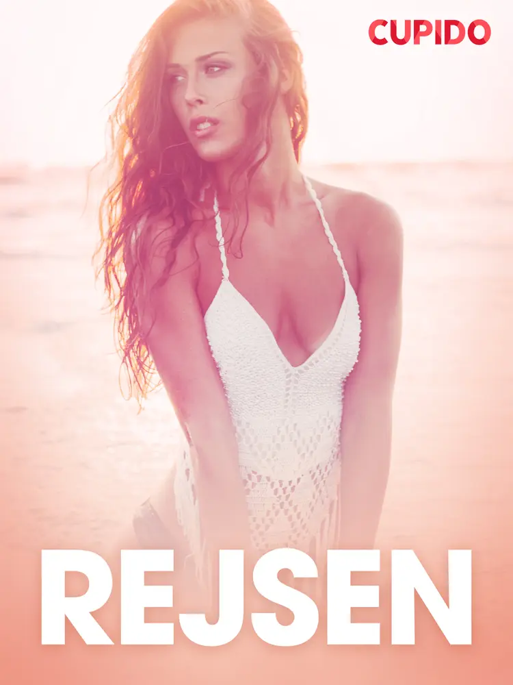 Rejsen - erotisk novelle af Cupido