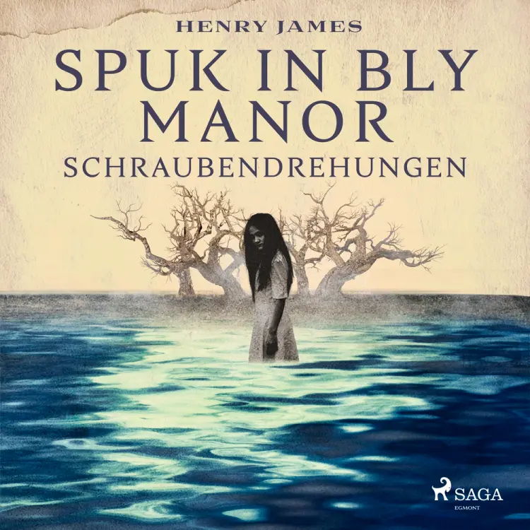 Spuk in Bly Manor - Schraubendrehungen af Henry James