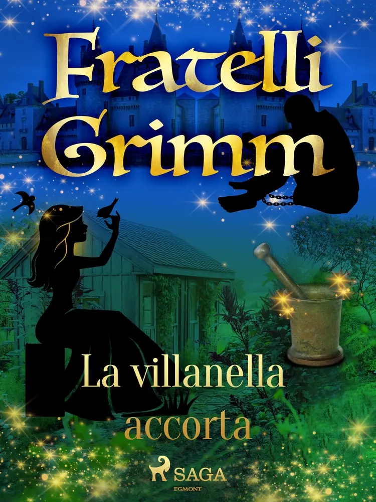 La villanella accorta af Fratelli Grimm