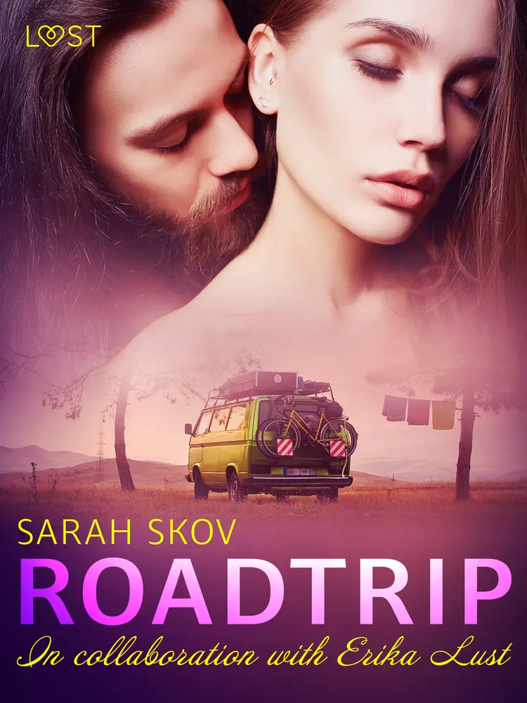 Roadtrip - eroottinen novelli af Sarah Skov