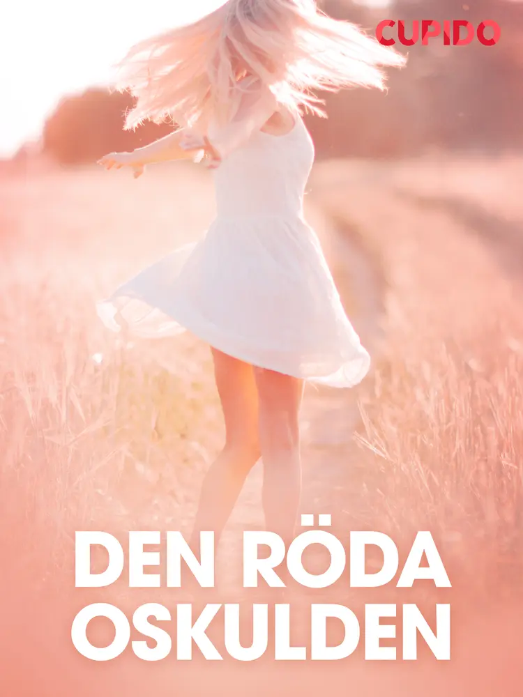 Den röda oskulden - erotiska noveller af Cupido