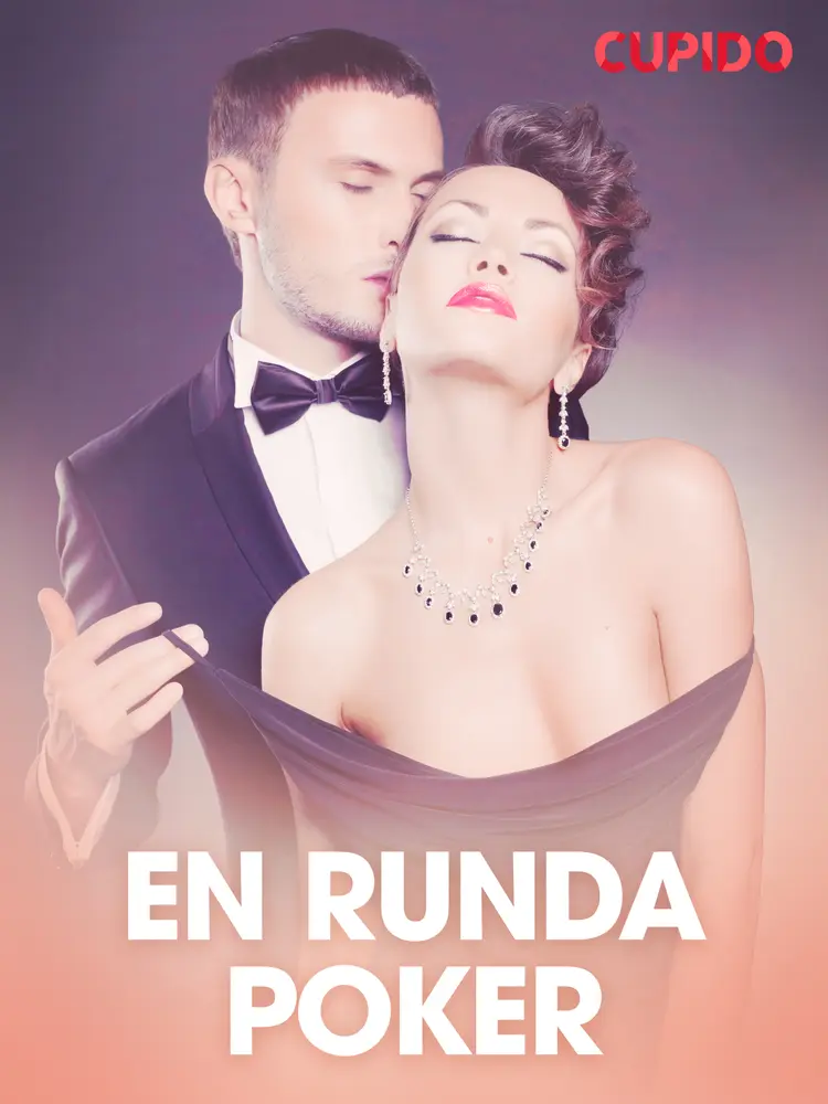 En runda poker - erotiska noveller af Cupido