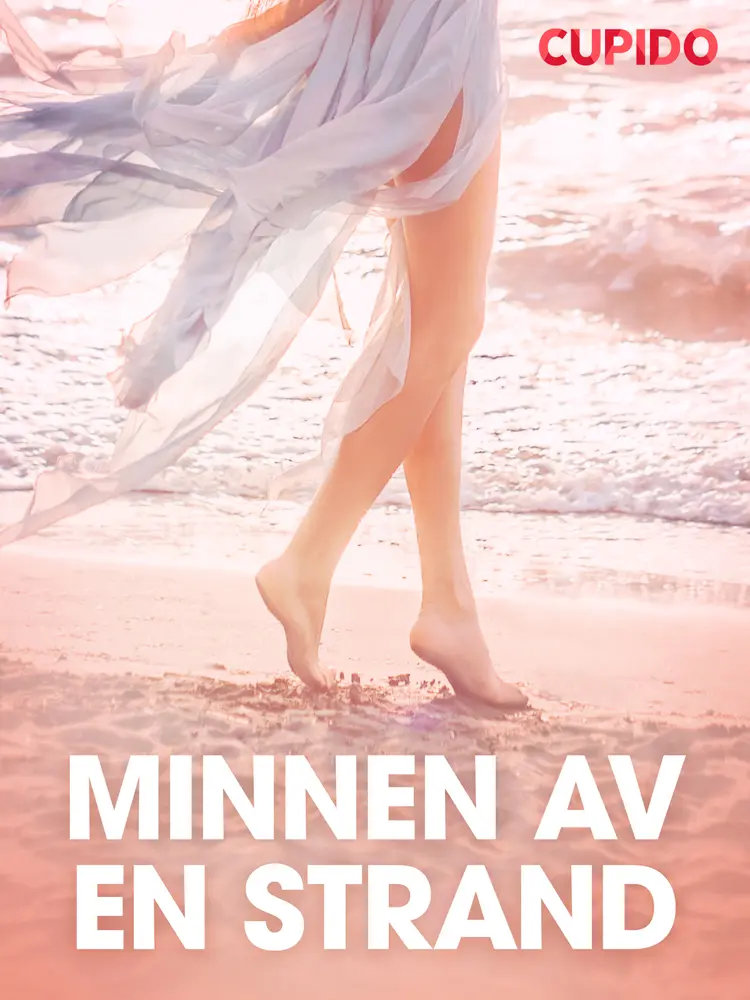 Minnen av en strand - erotiska noveller af Cupido