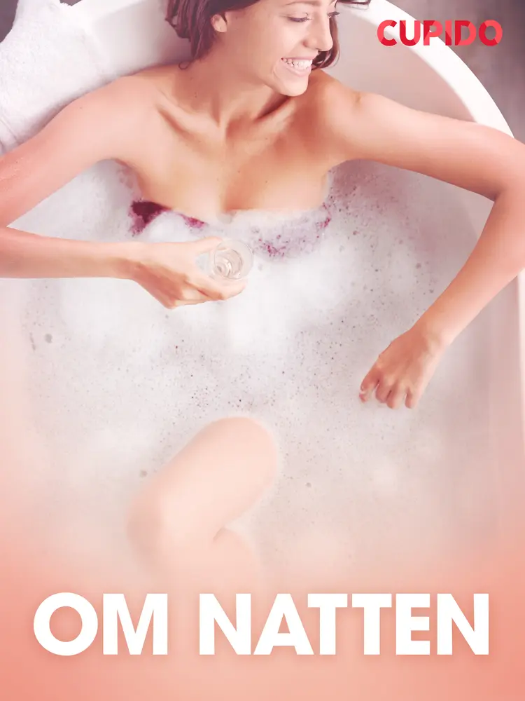 Om natten - erotisk novell af Cupido