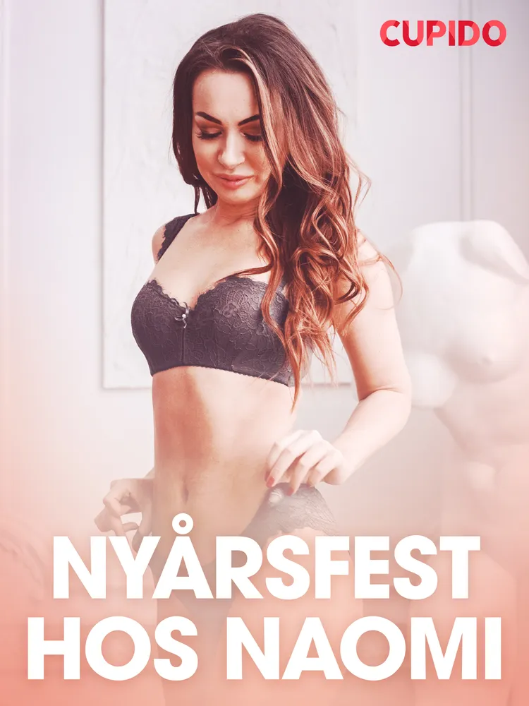 Nyårsfest hos Naomi af Cupido