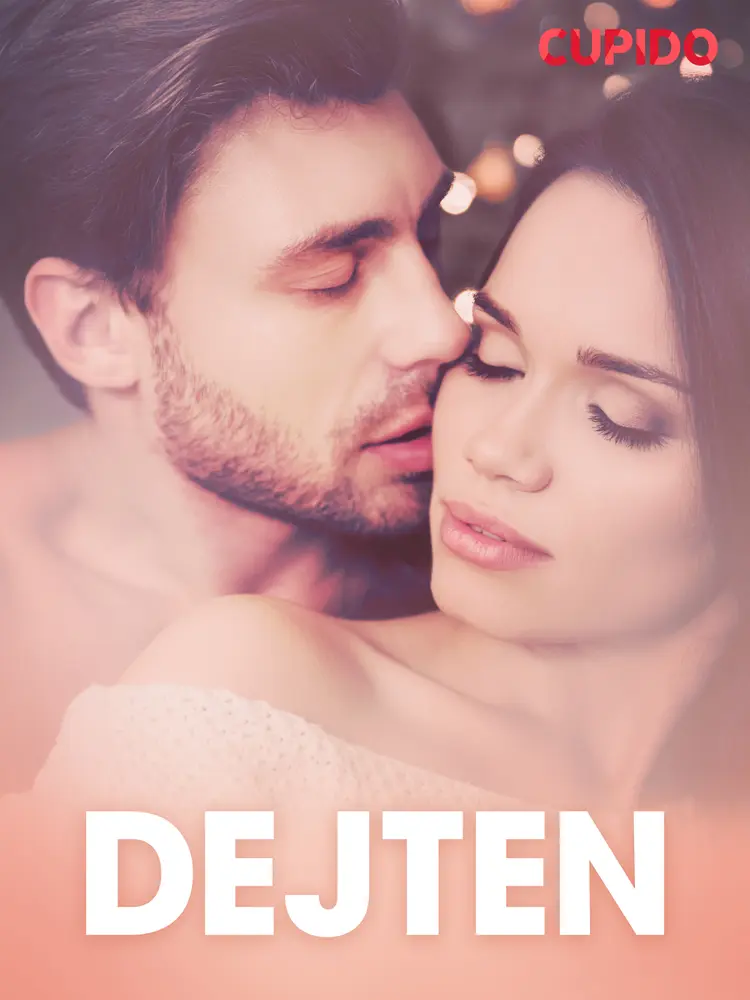 Dejten - erotiska noveller af Cupido