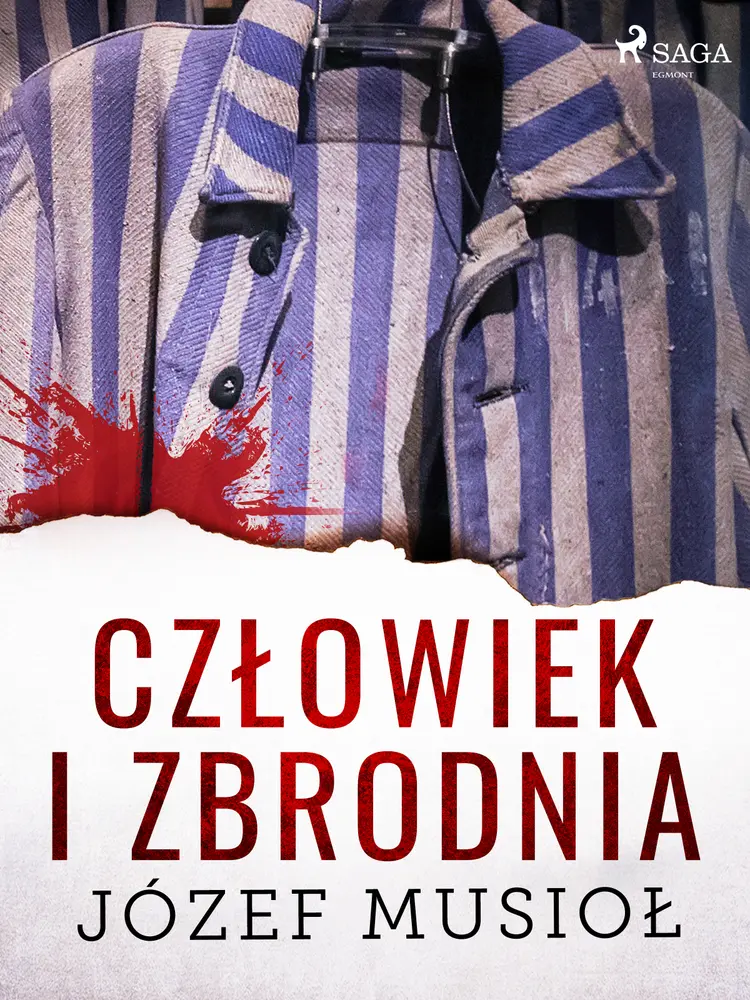 Człowiek i zbrodnia af Józef Musiol