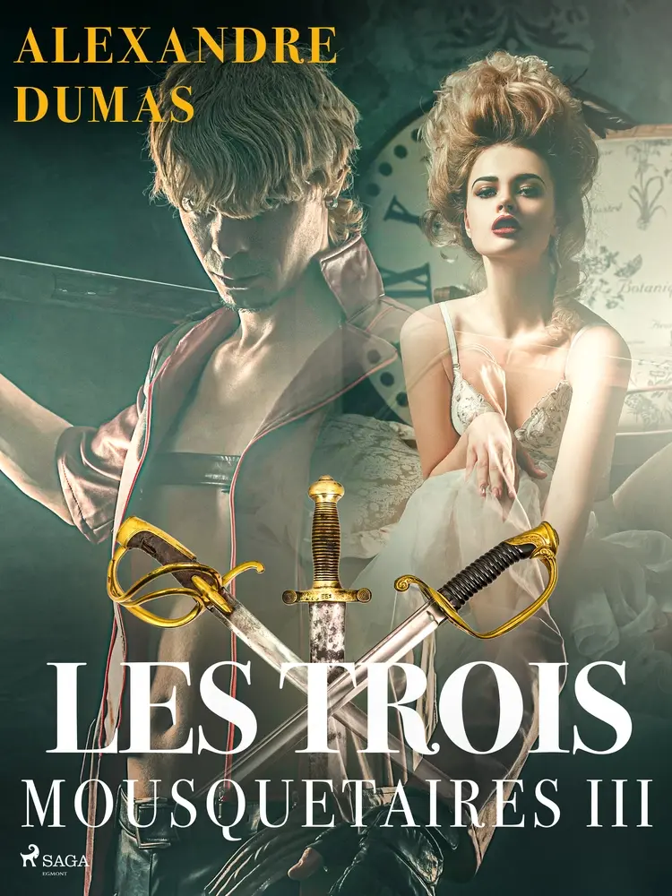 Les Trois Mousquetaires III af Alexandre Dumas