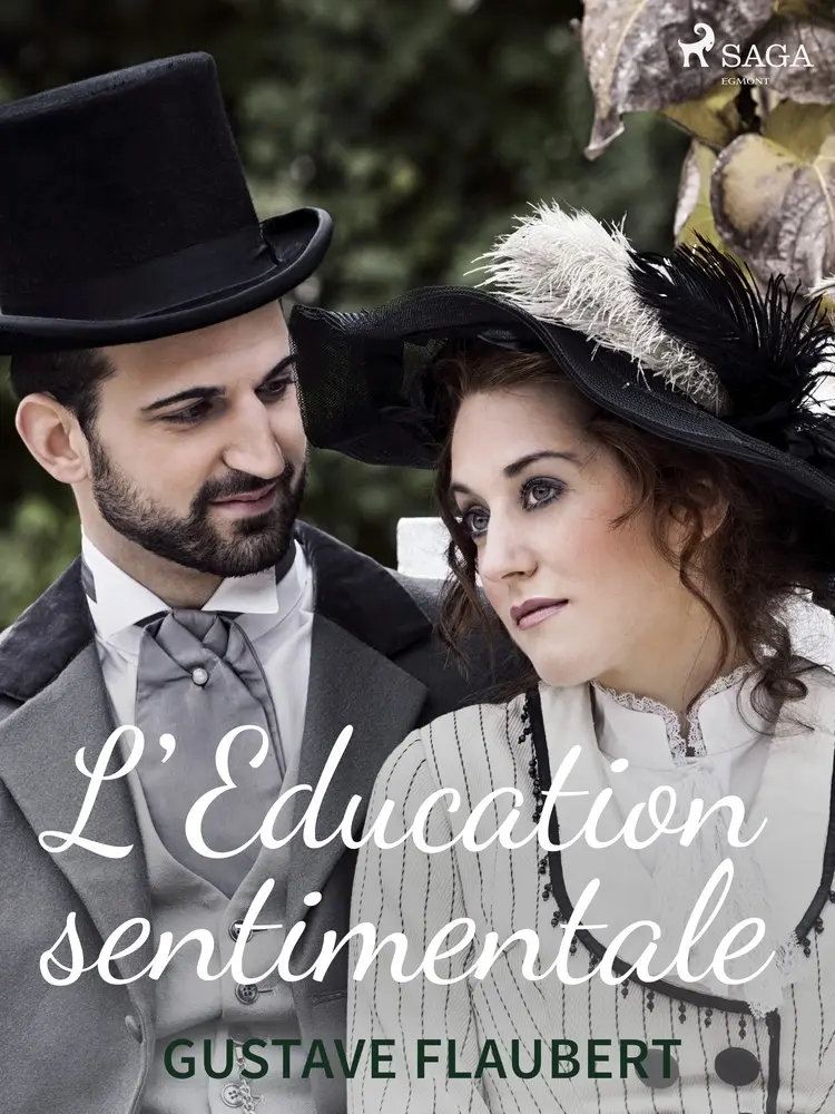 L'Éducation Sentimentale af Gustave Flaubert