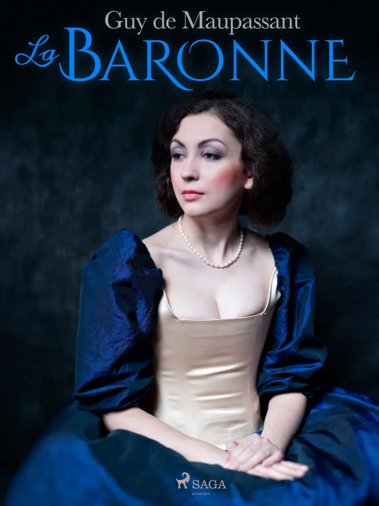 La Baronne af Guy de Maupassant